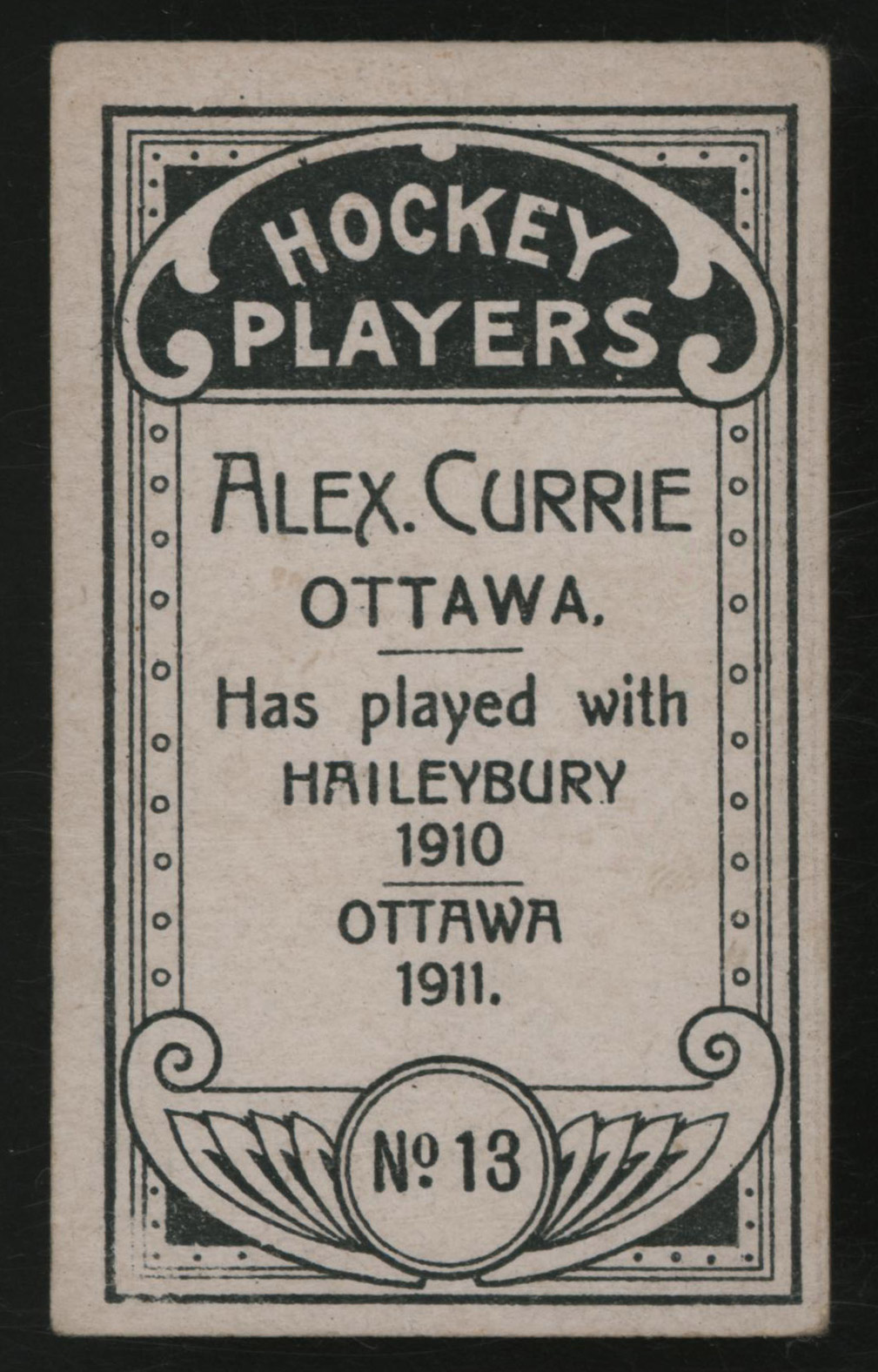 1911-1912 C55 Imperial Tobacco Hockey #13 Alex Currie - Issued Back