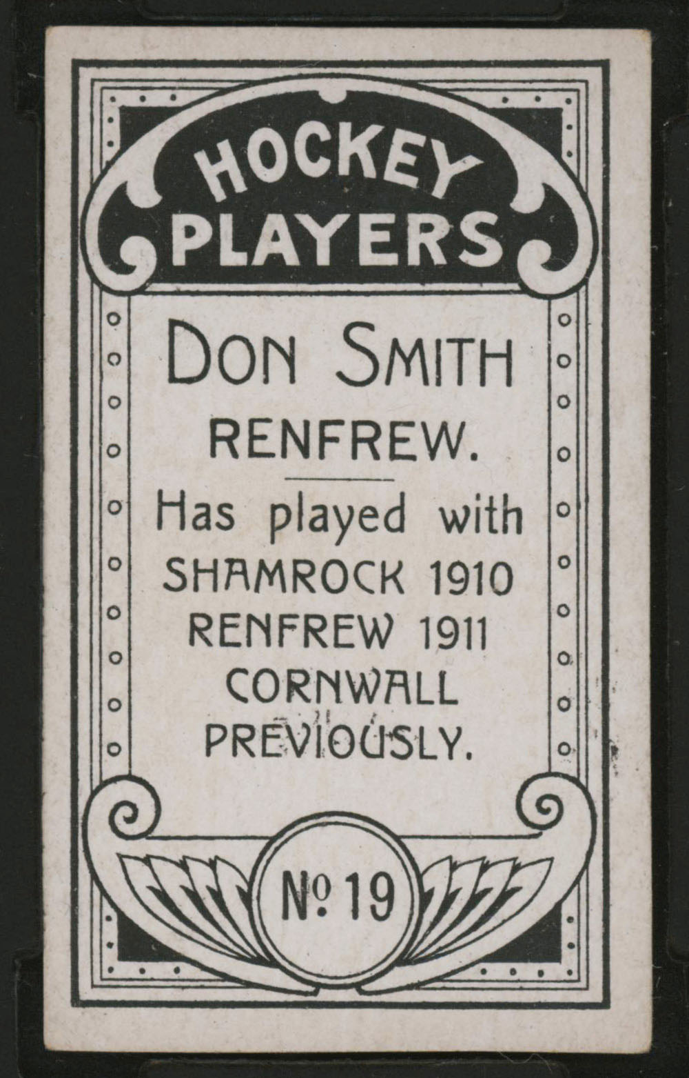 1911-1912 C55 Imperial Tobacco Hockey #19 Don Smith - Proof Back