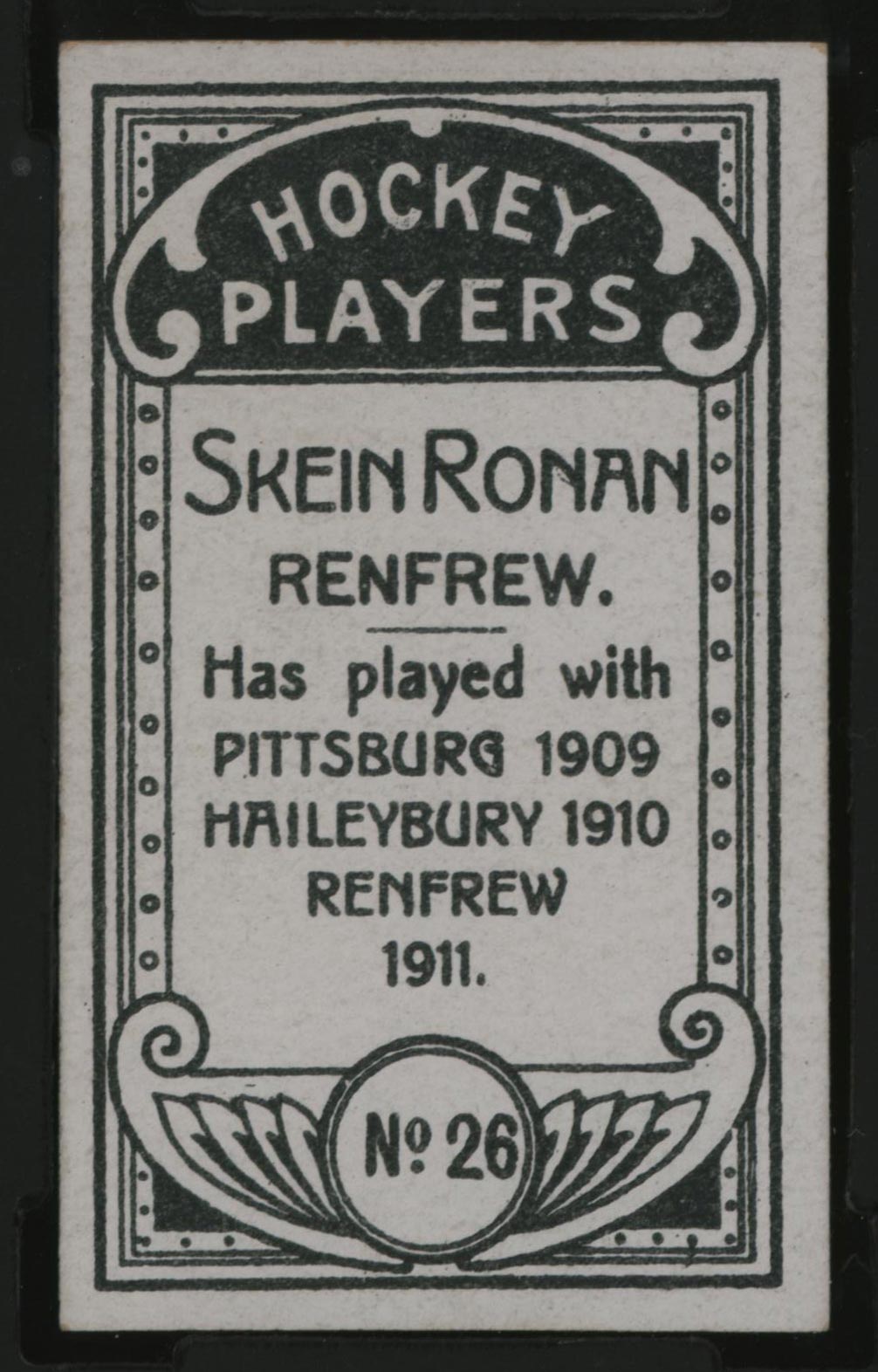1911-1912 C55 Imperial Tobacco Hockey #26 Skein Ronan - Issued Back