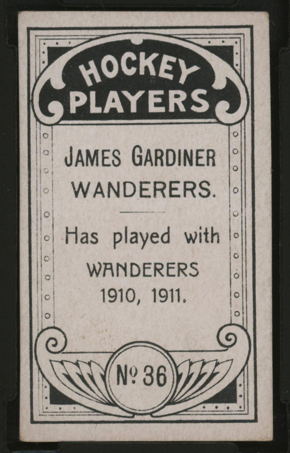 1911-1912 C55 Imperial Tobacco Hockey #36 James Gardiner (Gardner) - Proof Back